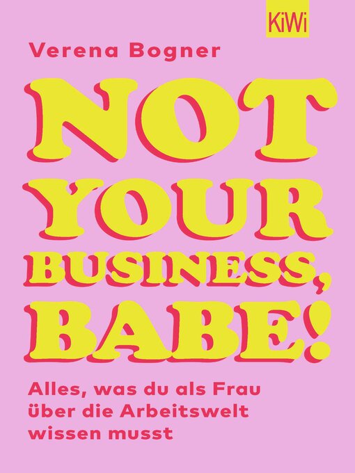 Title details for Not Your Business, Babe! by Verena Bogner - Wait list